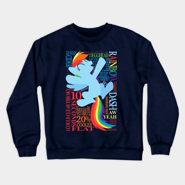 Many Words of Rainbow Dash Crewneck Sweatshirt by ColeDonnerstag